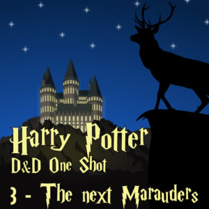 HP3 one-shot - The Next Marauders
